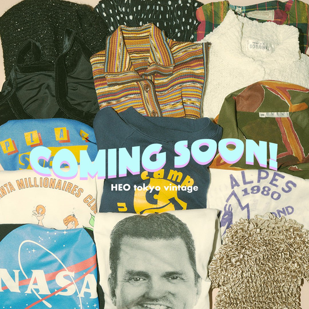 🌞COMING SOON🌞 - HEO tokyo vintage