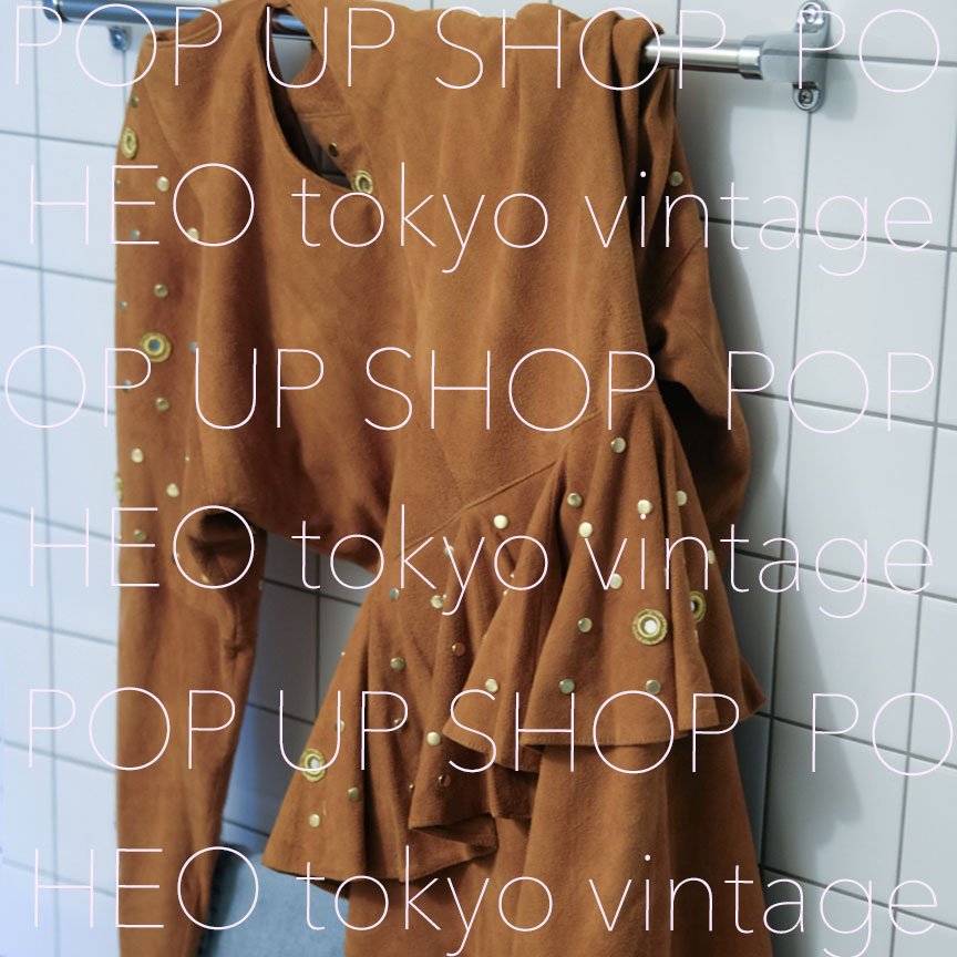 POP UP SHOP開催のお知らせ - HEO tokyo vintage